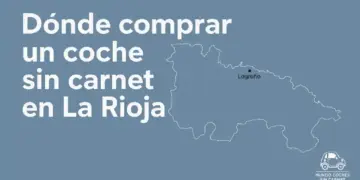 Mapa de La Rioja con Logroño señalado y texto donde comprar un coche sin carnet en La Rioja